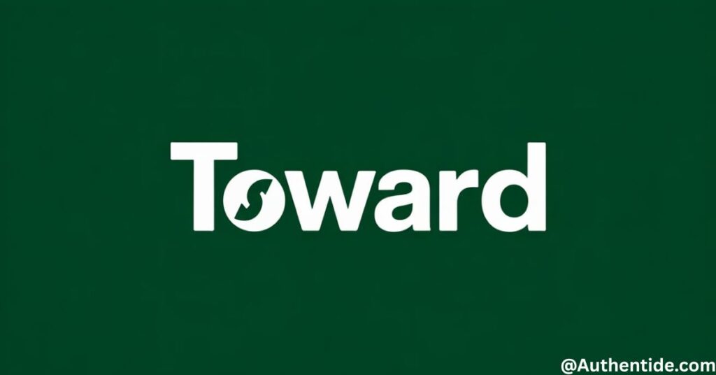 Toward