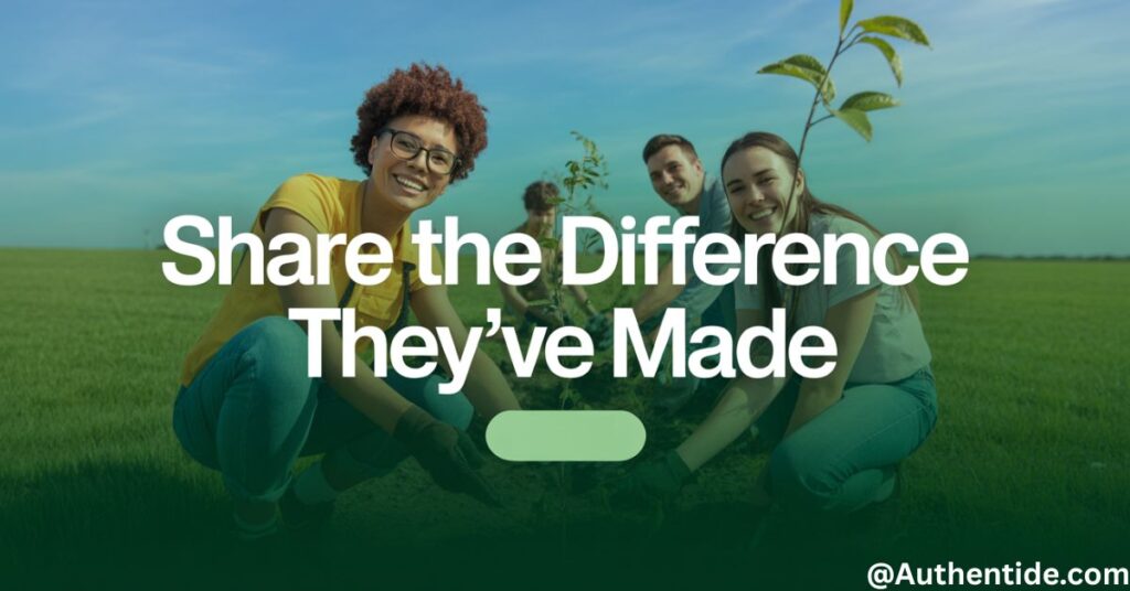 Share The Difference They've Made