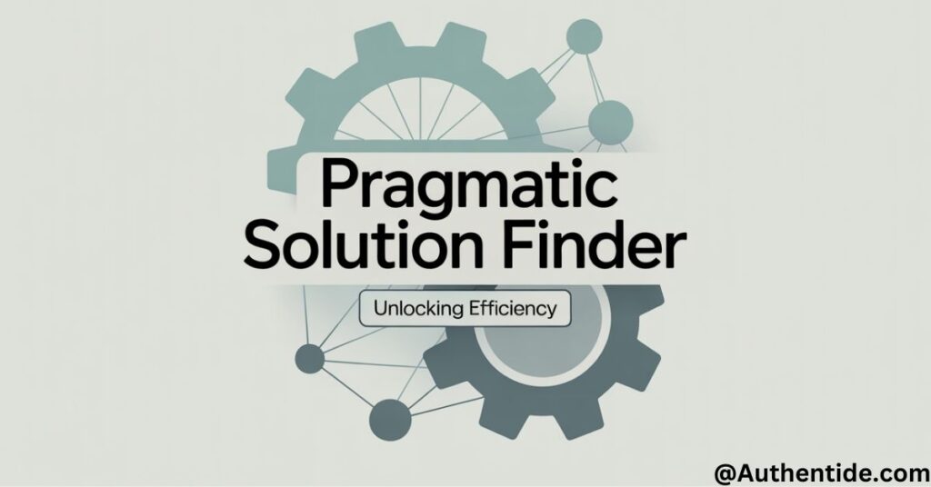 Pragmatic Solution Finder