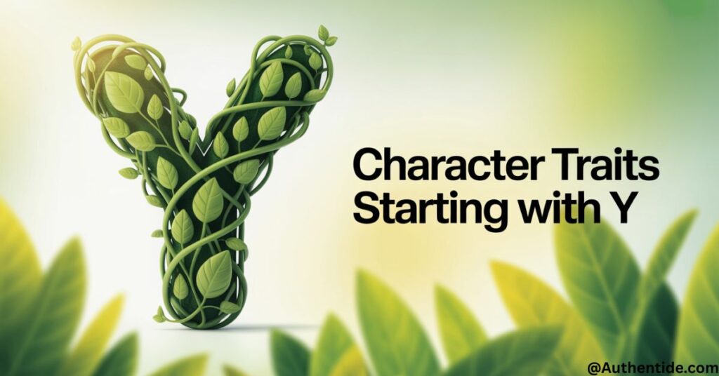 Character Traits Starting With Y