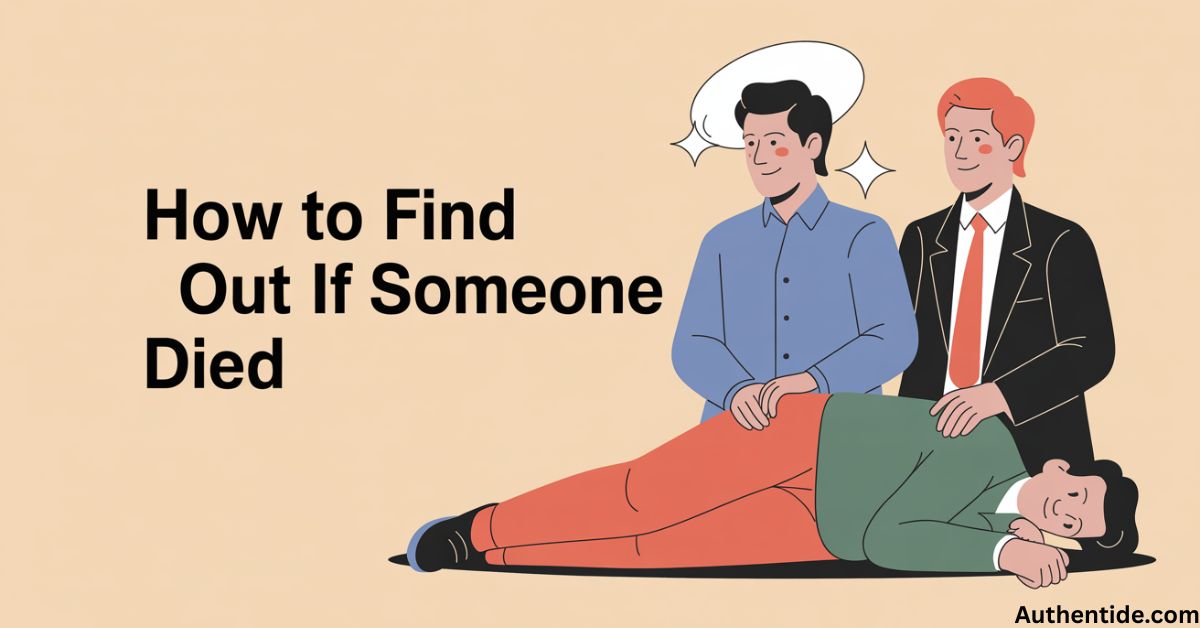 How to Find Out if Someone Died