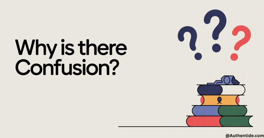 Why Is There Confusion?